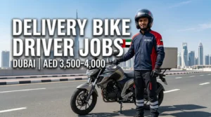 Delivery bike driver jobs in Dubai with AED 3,500–4,000 salary
