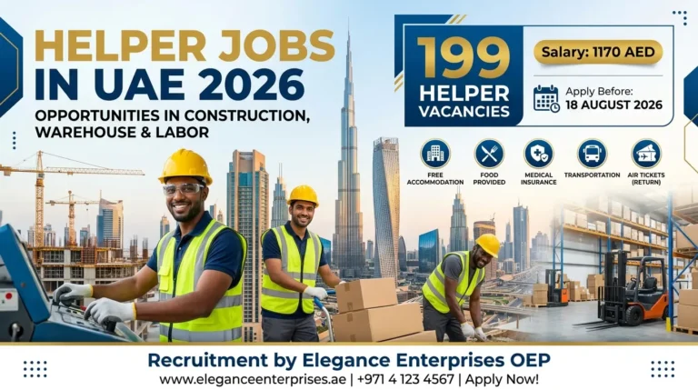 Helper Jobs in UAE 2026 with 199 Vacancies through Elegance Enterprises OEP