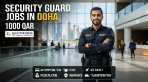 Security Guard Jobs in Doha Qatar 2026 Gulf Overseas Technical Services